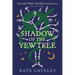 Shadow of the Yew Tree