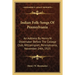 Indian Folk-Songs Of Pennsylvania: An Address By Henry W. Shoemaker Before The College Club, Williamsport, Pennsylvania, November 24th, 1925