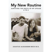 My New Routine Surviving the Death of My Spouse A to Z