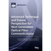 Advanced Technique and Future Perspective for Next Generation Optical Fiber Communications
