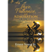 Love, Patience, and Admiration Heals All Wounds