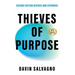 Thieves of Purpose (Second Edition Revised and Expanded): Overcoming the 12 Mindsets Robbing You of Your Potential