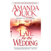 Late for the Wedding