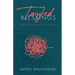 Tangled Blessings: A Story of Blessings Through My Tangled Mess