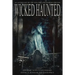 Wicked Haunted: An Anthology of the New England Horror Writers