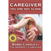 Caregiver-You Are Not Alone