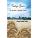 Vintage Grain: The Mitzvah of Keeping Yashan