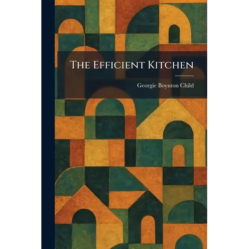 The Efficient Kitchen