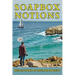 Soapbox Notions: Reflections on Life and Society