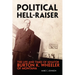 Political Hell-Raiser: The Life and Times of Senator Burton K. Wheeler of Montana