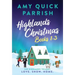 Highlands Christmas Trilogy: Books 1-3 Love. Snow. Home.: Books 1-3 Love. Snow. Home
