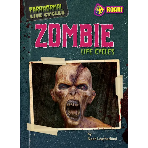 Zombie Life Cycles