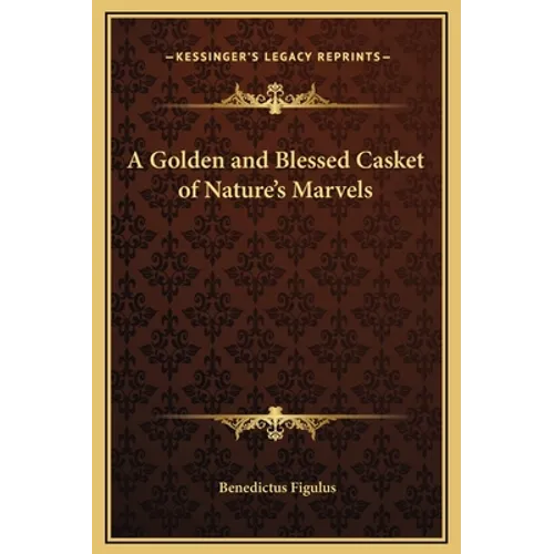 A Golden and Blessed Casket of Nature's Marvels