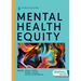 Mental Health Equity