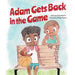 Adam Gets Back in the Game