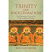 Trinity and Inculturation: The Humanity of God and the Future of African Theology