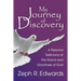 My Journey of Discovery: A Personal Testimony of the Grace and Goodness of God