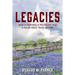 Legacies: How a Shepherd, a Politician and a Miller Made TEXAS HISTORY