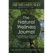 The Natural Wellness Journal: A Lay person's guide to your Natural Health Systems