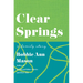 Clear Springs: A Family Story