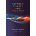 Between Deleuze and Foucault