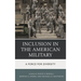 Inclusion in the American Military: A Force for Diversity
