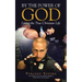 By the Power of God: Living the True Christian Life