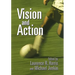 Vision and Action