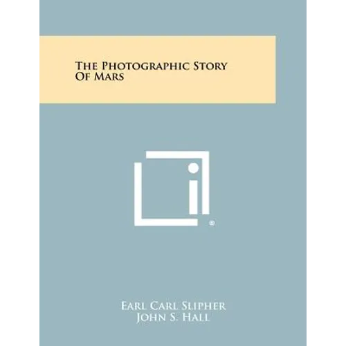 The Photographic Story Of Mars