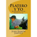 Platero y Yo: Narracion poetica