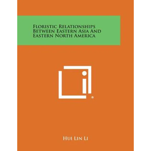 Floristic Relationships Between Eastern Asia and Eastern North America