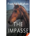 The Impasse