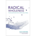 Radical Wholeness: The Embodied Present and the Ordinary Grace of Being
