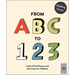 Alphabet of Alphabets and Number of Numbers: Look & Find Games and Activities for Children