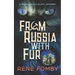 From Russia With Fur
