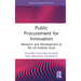 Public Procurement for Innovation: Research and Development at the Us Federal Level
