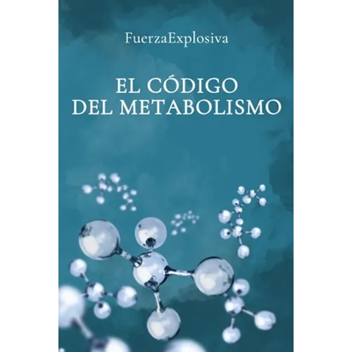 El Código del Metabolismo