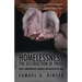 Homelessness, The Destruction of Pride: Truly Surrendered, Broken, and Blessed by God