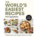 The World's Easiest Recipes: Five Ingredients: Quick and Easy Budget Friendly Recipes for the Whole Family