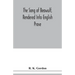 The song of Beowulf, rendered into English prose