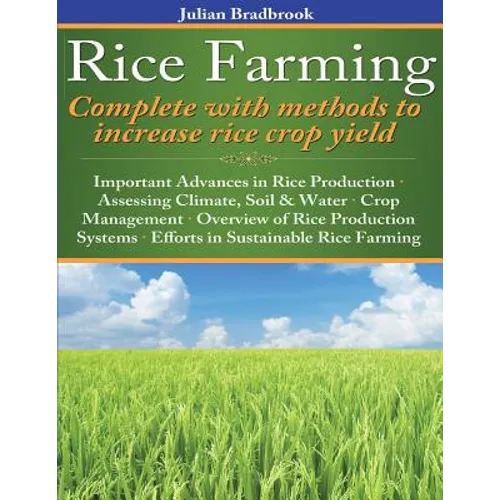 Rice Farming complete with methods to increase rice crop yield