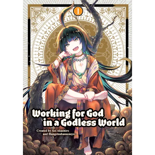 Working for God in a Godless World Vol.1