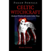 Pagan Portals - Celtic Witchcraft