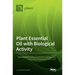 Plant Essential Oil with Biological Activity