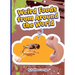 Weird Foods from Around the World