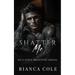 Shatter Me: A Dark Mafia Romance