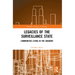 Legacies of the Surveillance State: Communities Living in the Shadows
