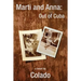 Marti and Anna: Out of Cuba: The Journeys of Two Women in The Early 1900's