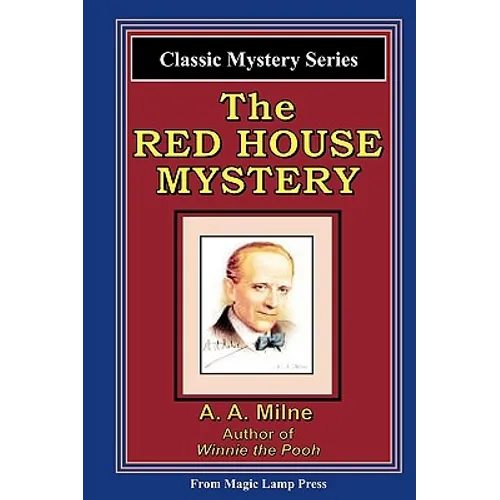 The Red House Mystery: A Magic Lamp Classic Mystery