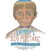 Sammy's Big Mistake: The Day I Didn't Feel Lovable